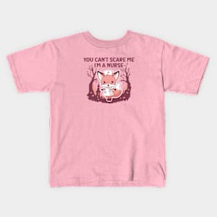 Fox You can't scare me I'm a nurse Kids T-Shirt